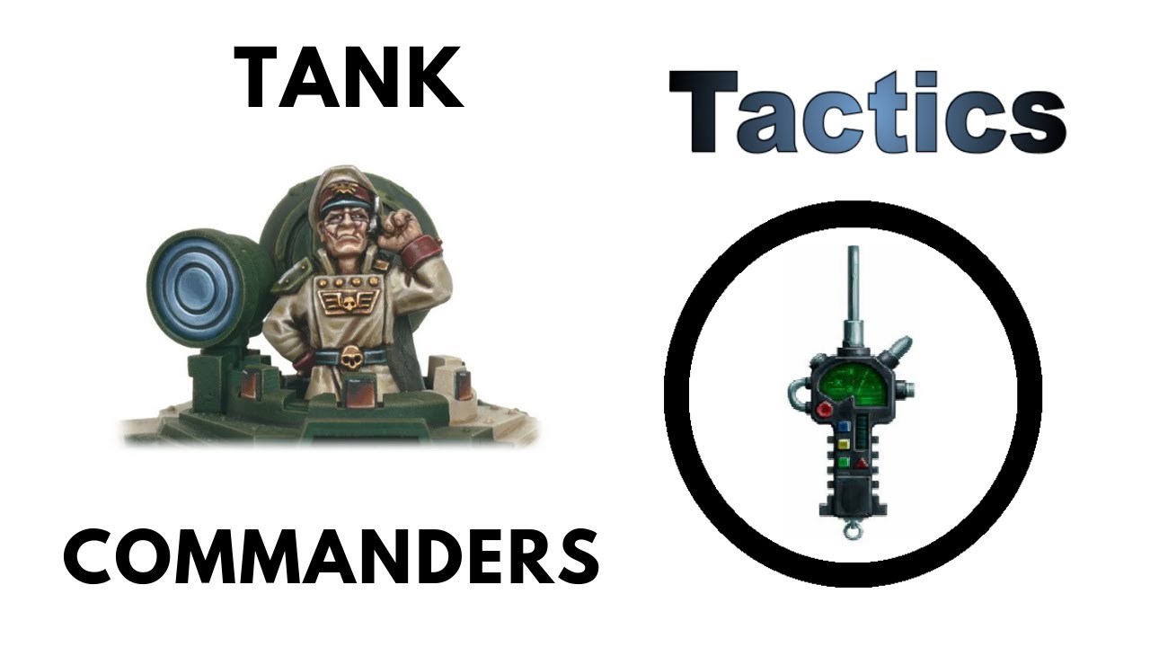 Tank Commanders + Knight Commander Pask: Rules Review + Tactics - Imperial Guard / Astra Militarum