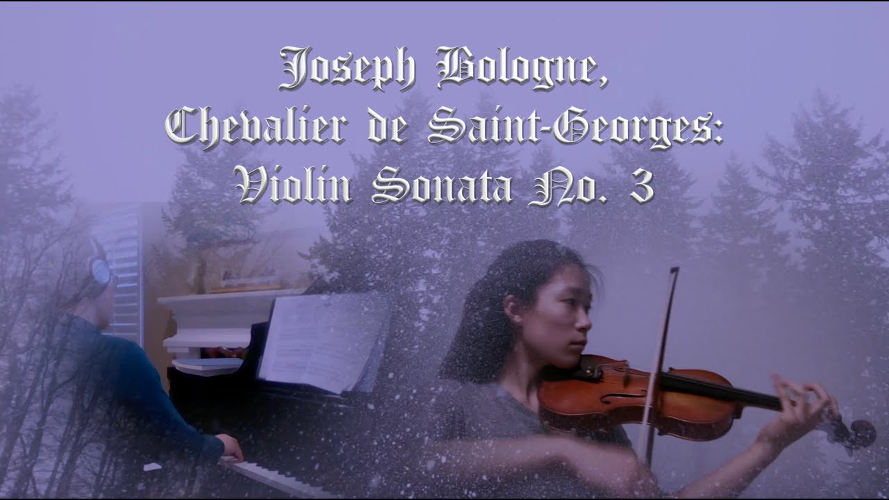 Joseph Bologne, Chevalier de Saint-Georges: Violin Sonata No. 3