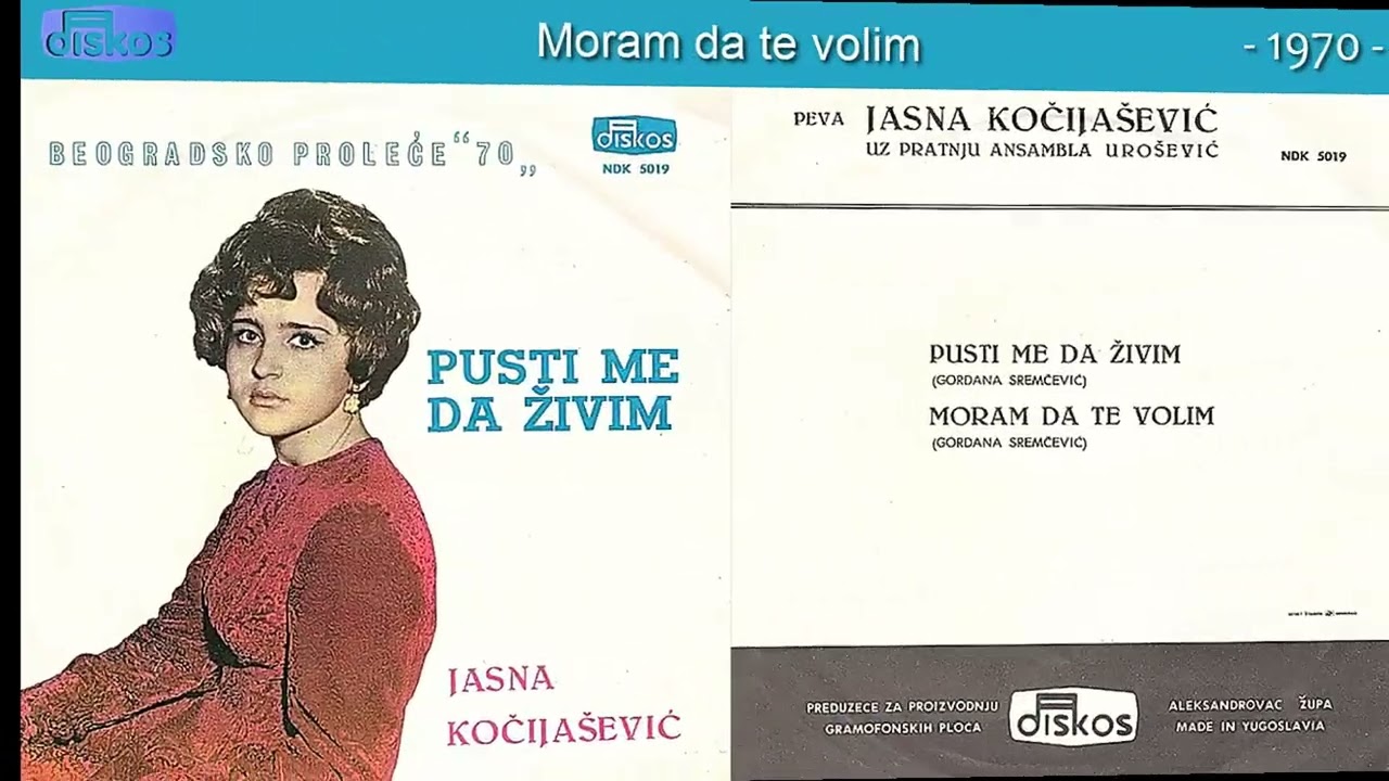 Jasna Kočijašević - Pusti me da živim - (Audio 1970) - SINGLICA