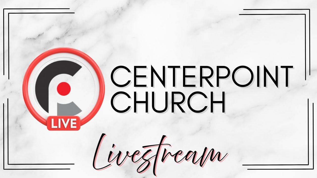 Centerpoint Church - Celebration Sunday