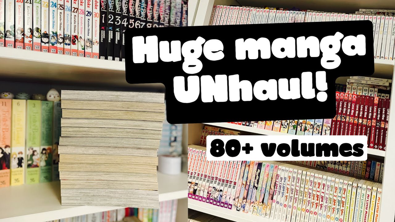 Huge manga UNhaul! 80+ volumes