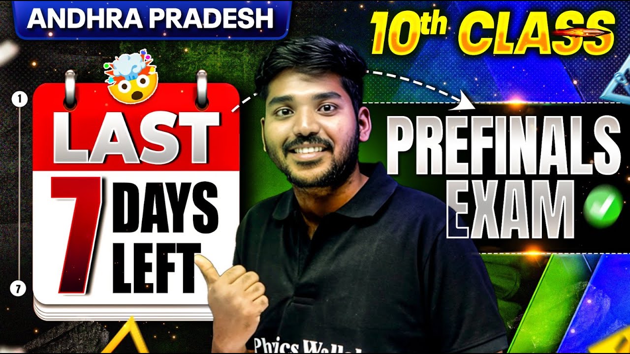 7 Days Left for Prefinals Exam | Class 10 AP | Last Minute Study Strategy