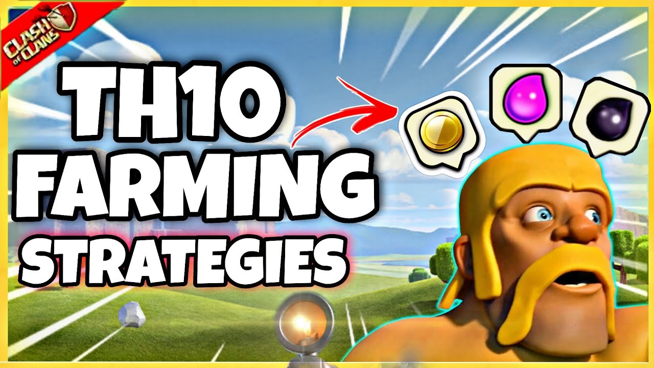 New Best 2022 | Th10 Best Farming Strategies | Top 5 Armies | Coc Tutorial - Clash Of Clans