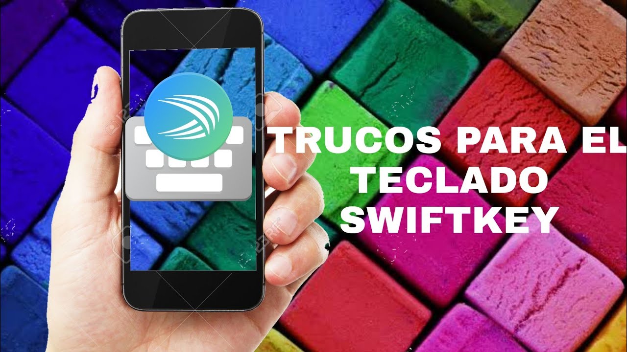 Trucos para el teclado SwiftKey