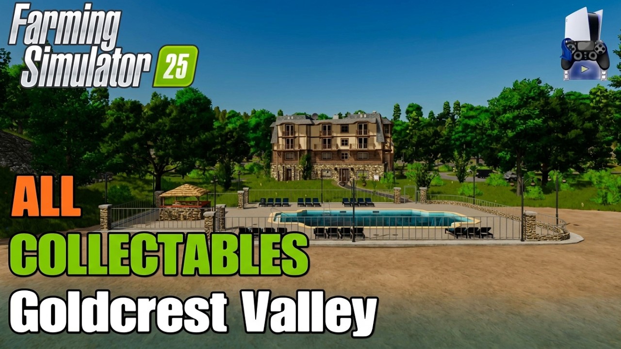 Collectables Goldcrest Valley | FS25 | Console | Earn extra money | All 110 Collectables