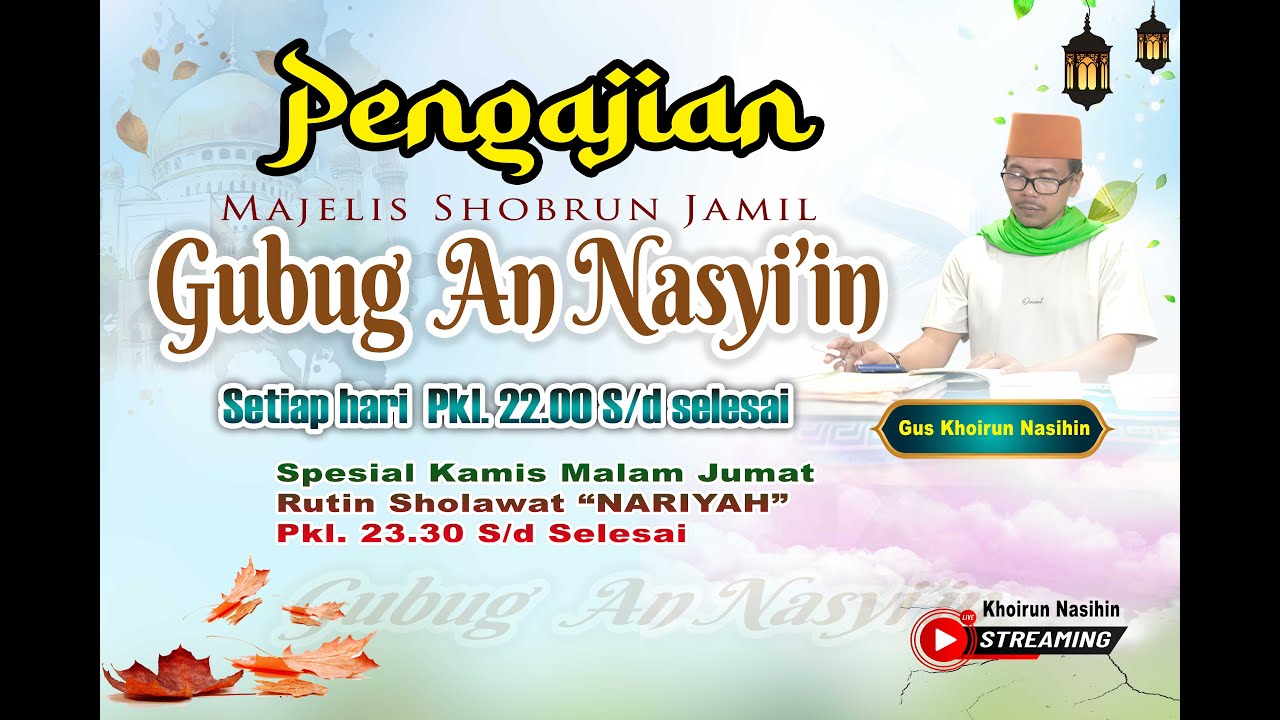 Khoirun Nasihin ( live )  11 Januari 2026 Di Gubuk An -Nasi'in Mojoranu Mojokerto
