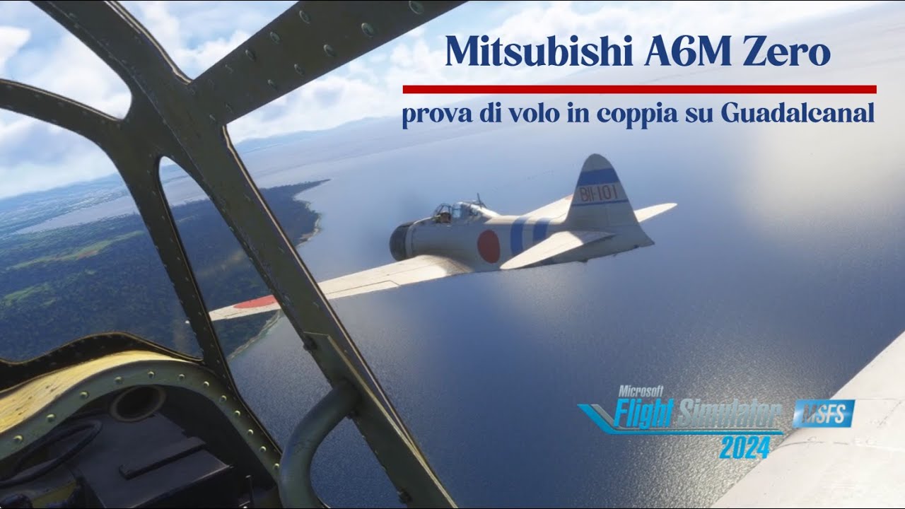 [MSFS 2024] Prova in Multiplayer dell'Aeroplane Heaven Mitsubishi Zero A6M-2 - Volo su Guadalcanal