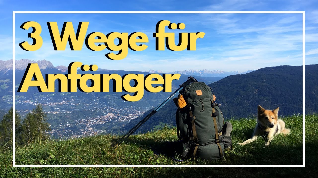 Fernwandern | 3 Fernwanderwege f&uuml;r Anf&auml;nger
