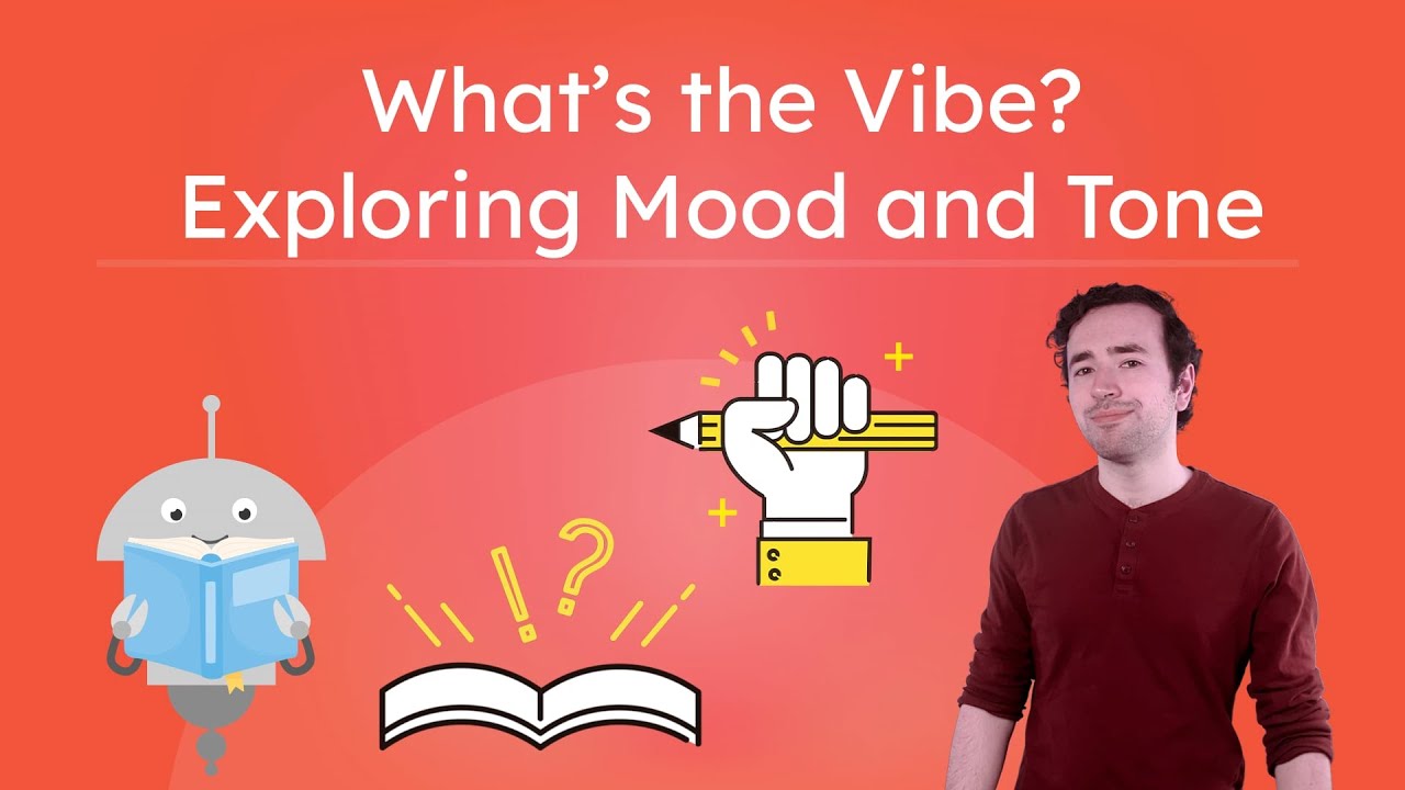What’s the Vibe? Exploring Mood and Tone - Impact of Word Choice and Sentence Structure