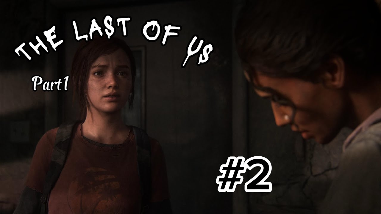 THE LAST OF US REMASTERED- PS5 | #2