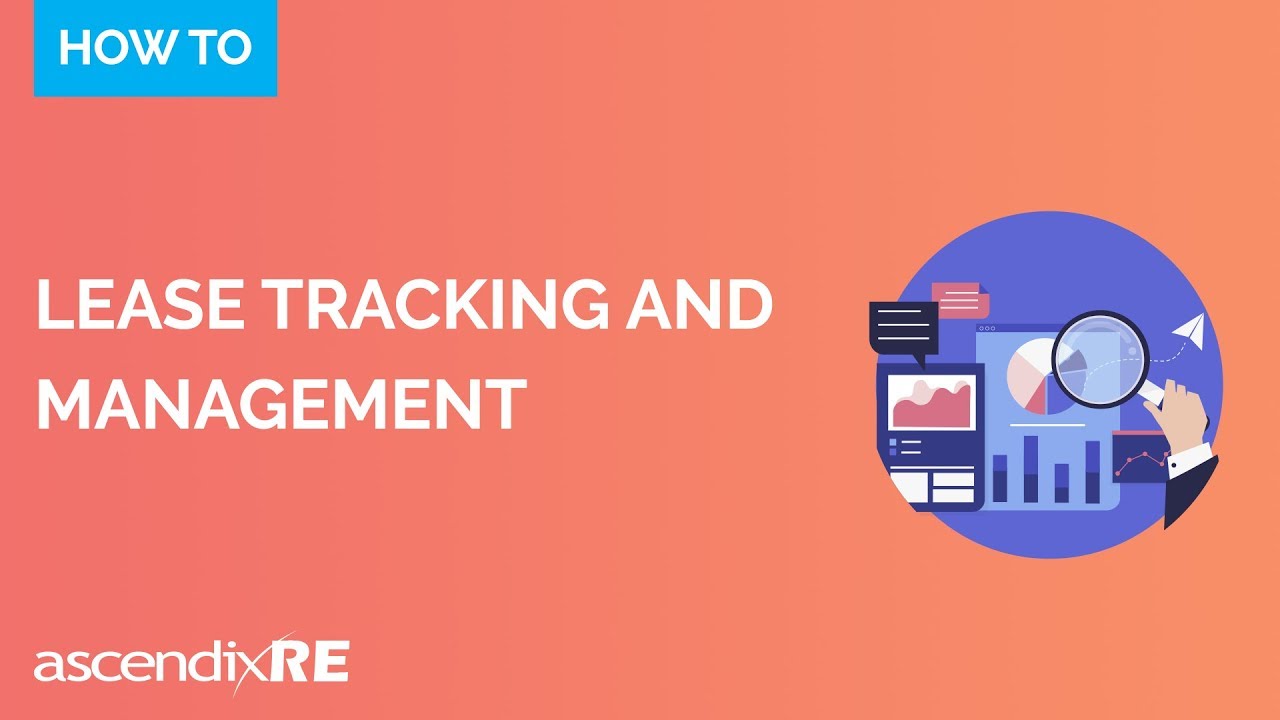 Lease Tracking and Management | AscendixRE CRM