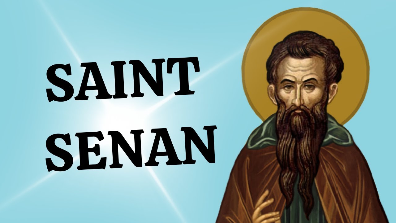 (MARCH 8) - Saint Senan of Scattery Island - PATRON OF THE SICK