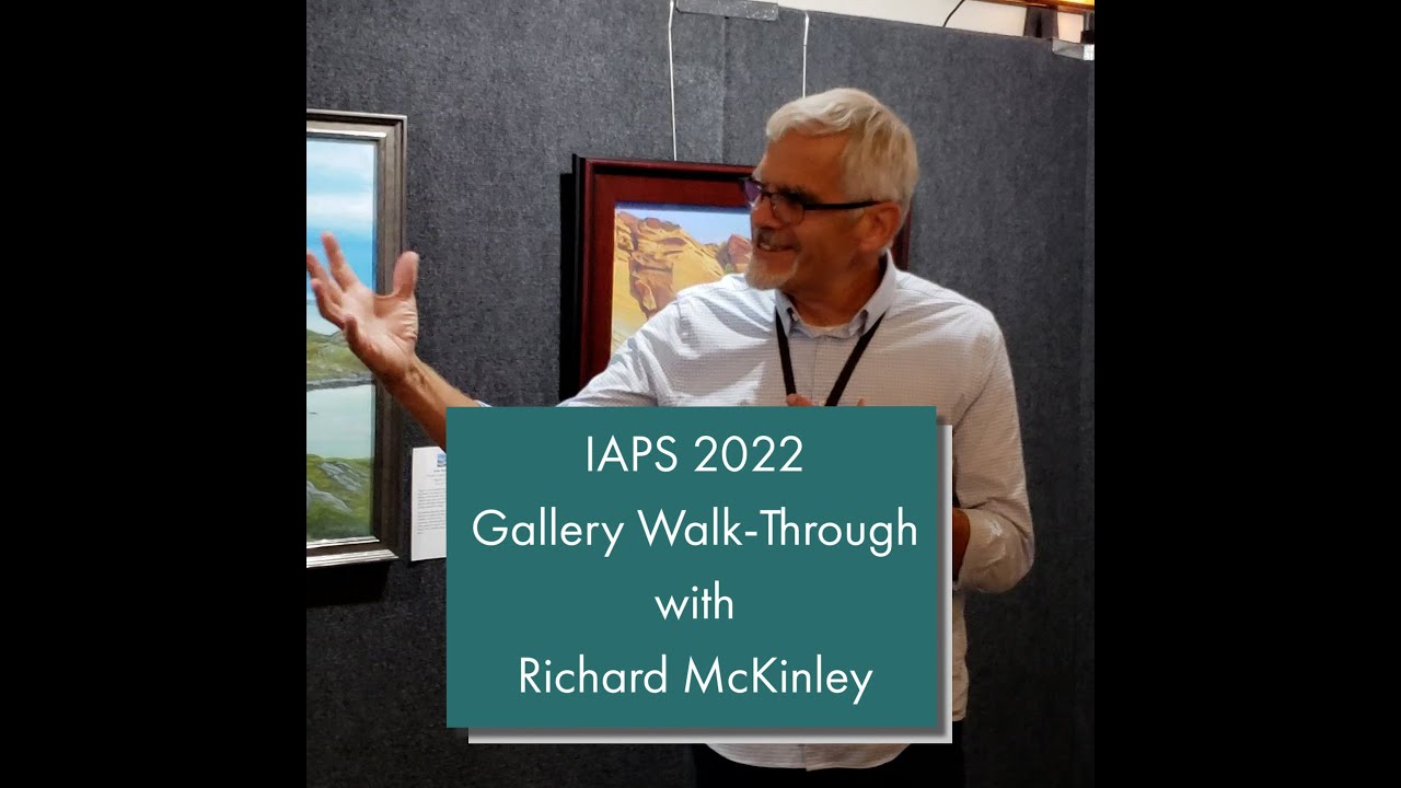 2022 IAPS PastelWorld Exhibit Walk-Through with Richard McKinley