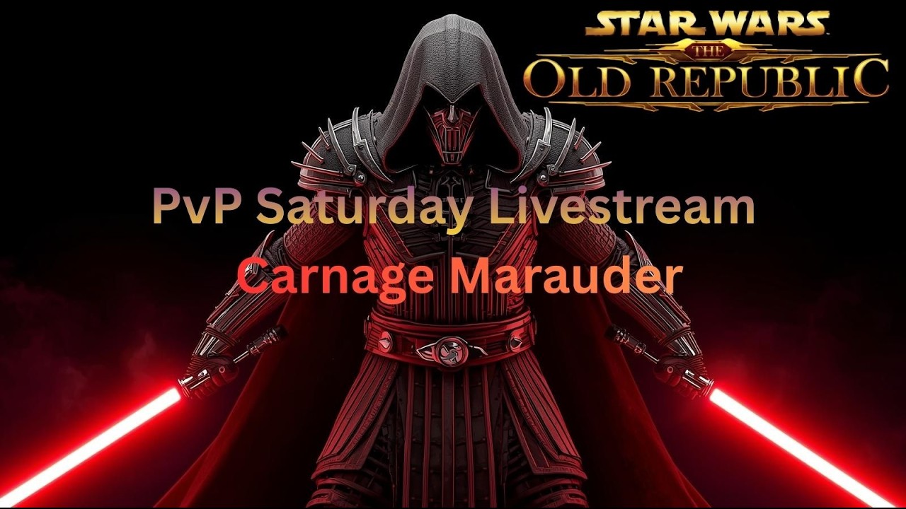 SWTOR PvP Livestream Carnage Marauder Saturday Carnage