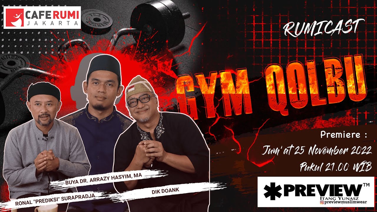 🟢 [RUMICAST] GYM QOLBU - DIK DOANK & BUYA DR. ARRAZY HASYIM,MA