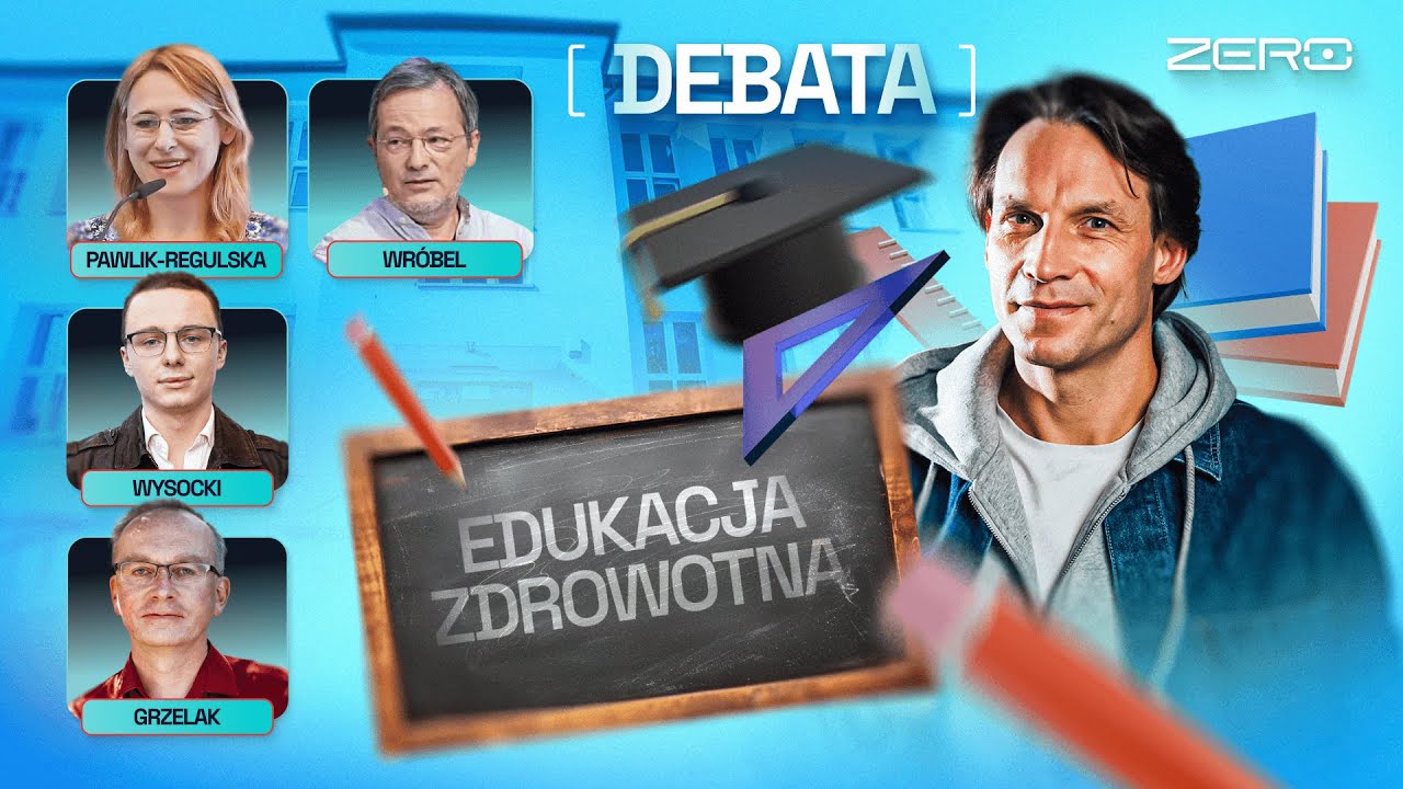 DEBATA: ZAGROŻENIE DLA DZIECI CZY POTRZEBNY PRZEDMIOT? EDUKACJA ZDROWOTNA OD WRZEŚNIA W SZKOŁACH