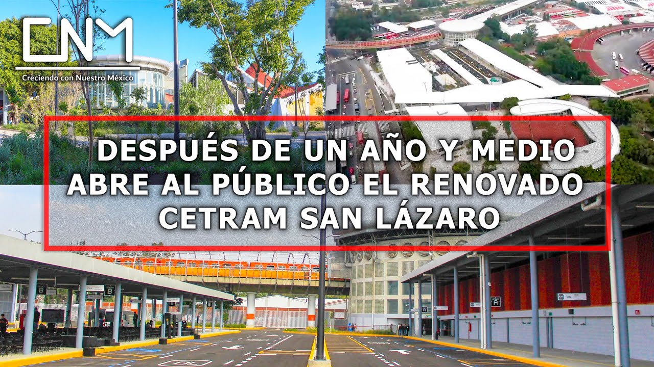 Terminan rehabilitación del CETRAM San Lázaro con una inversión de 550 mdp, Puerta Oriente, CDMX