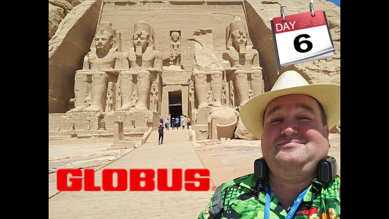 Globus Egyptian Escape with Nile Cruise Day 6 Review And Highlights! 
