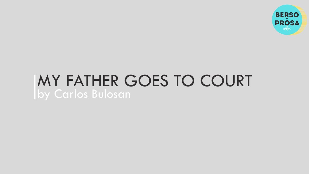 My Father Goes To Court by Carlos Bulosan | Short Story