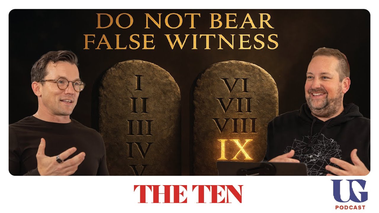 Every Christian Lies: Why the 9th Commandment Exposes Our Truth Crisis | Under God Ep 162