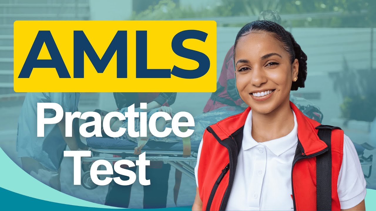 Test praktyczny AMLS 2026 Pytania egzaminacyjne na certyfikat Advanced Medical Life Support