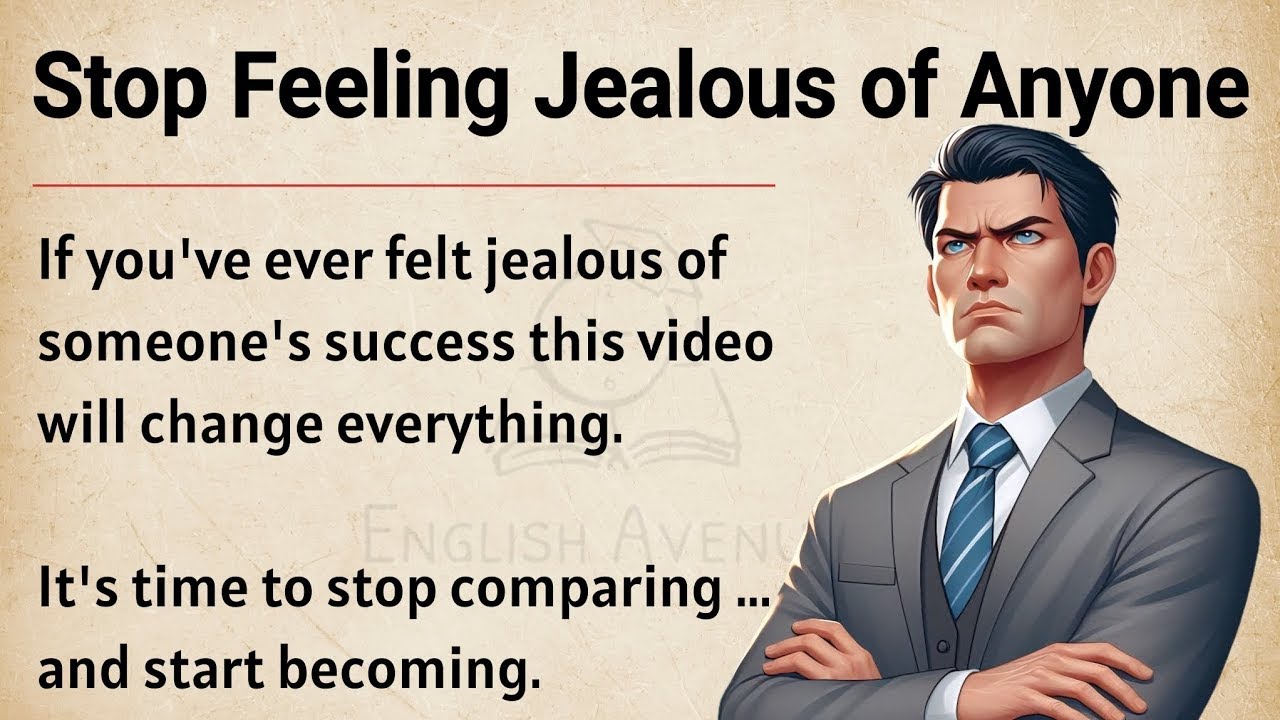 How to Stop Feeling Jealous of Anyone || Graded Reader || Improve Your English Fluency ✅️