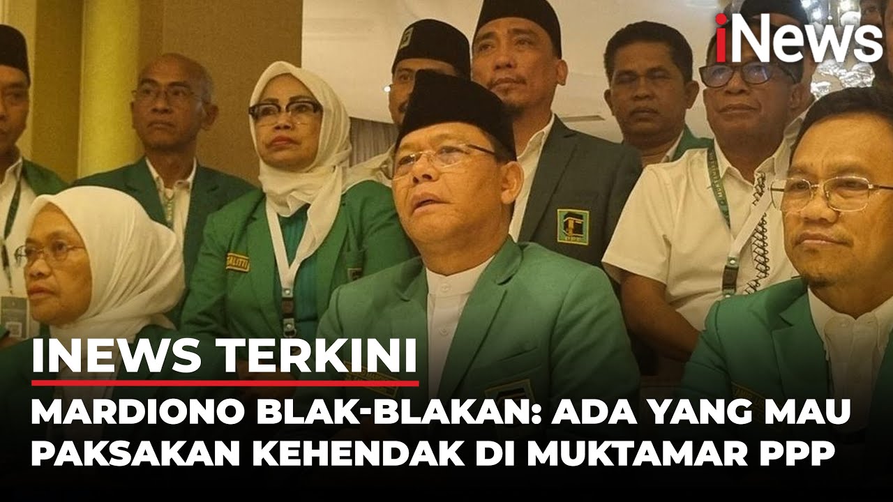 Muktamar PPP Ricuh! Mardiono Ungkap Ada Pihak yang Mau Ambil Alih Partai | iNews Terkini