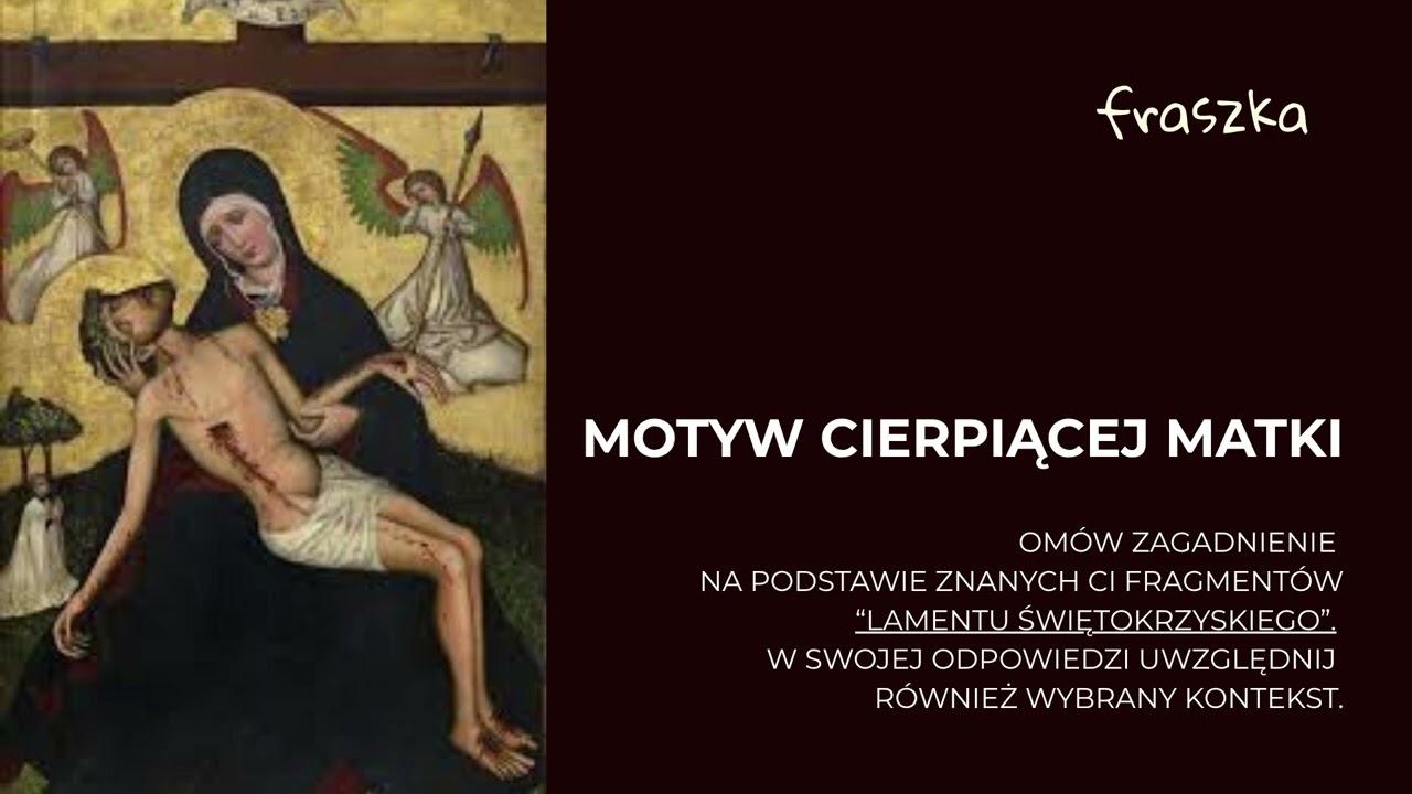 Pytania jawne 10.  Motyw ciepiącej matki