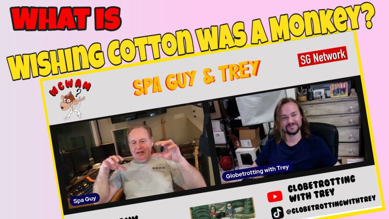 Эпизод # 1 Подкаст Spa Guy & Trey What Is Wishing Коттон был обезьяно...