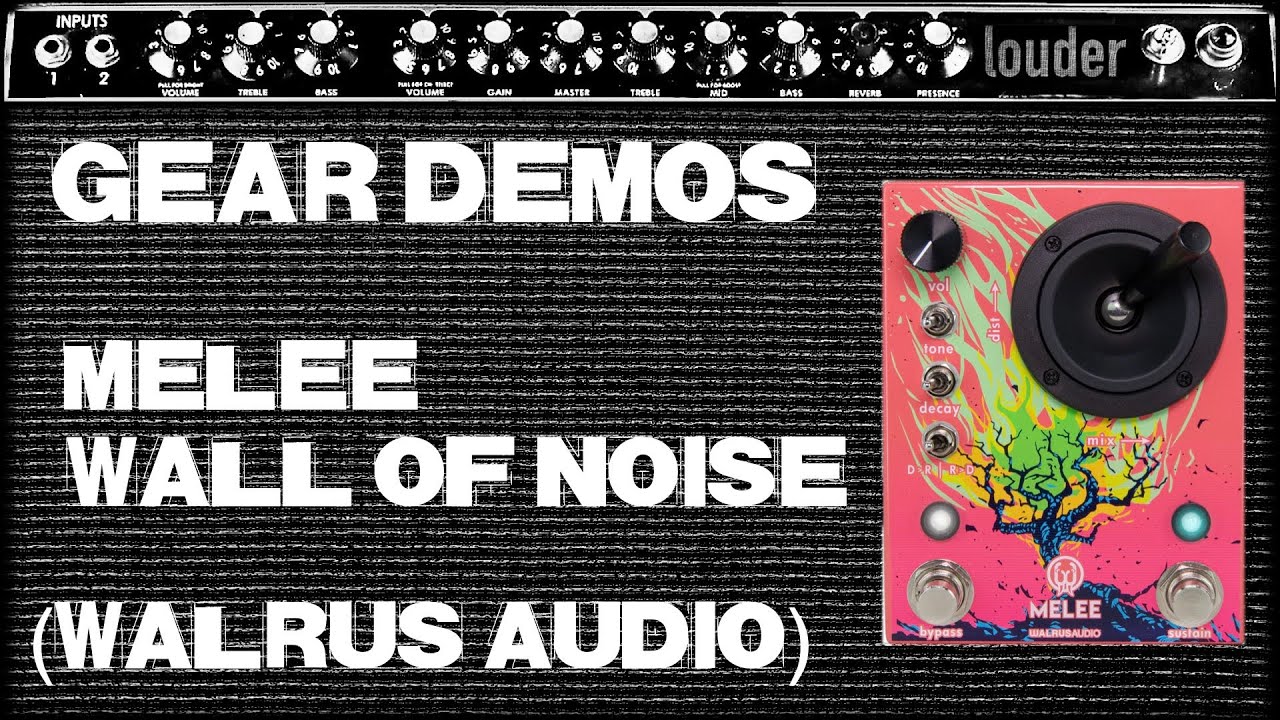 Walrus Audio // Melee // Demo (no talking)