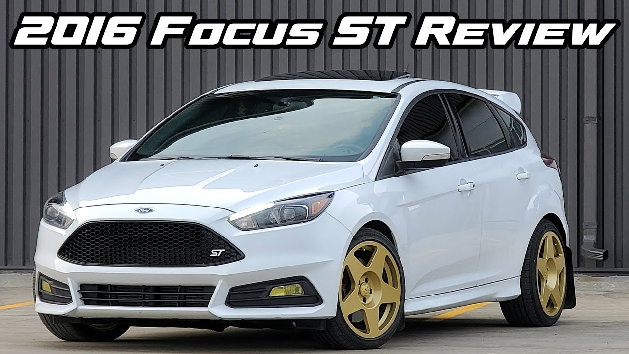 Reviewing My 2016 Ford Focus ST