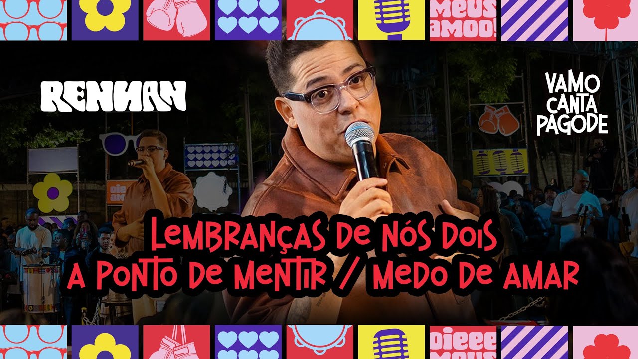 Rennan - Lembraças de Nós Dois / A Ponto de Mentir / Medo de Amar (Ao Vivo)