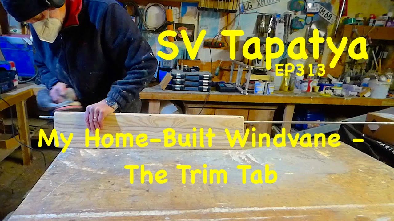 My Home-Built Windvane - The Trim Tab - SV Tapatya EP313
