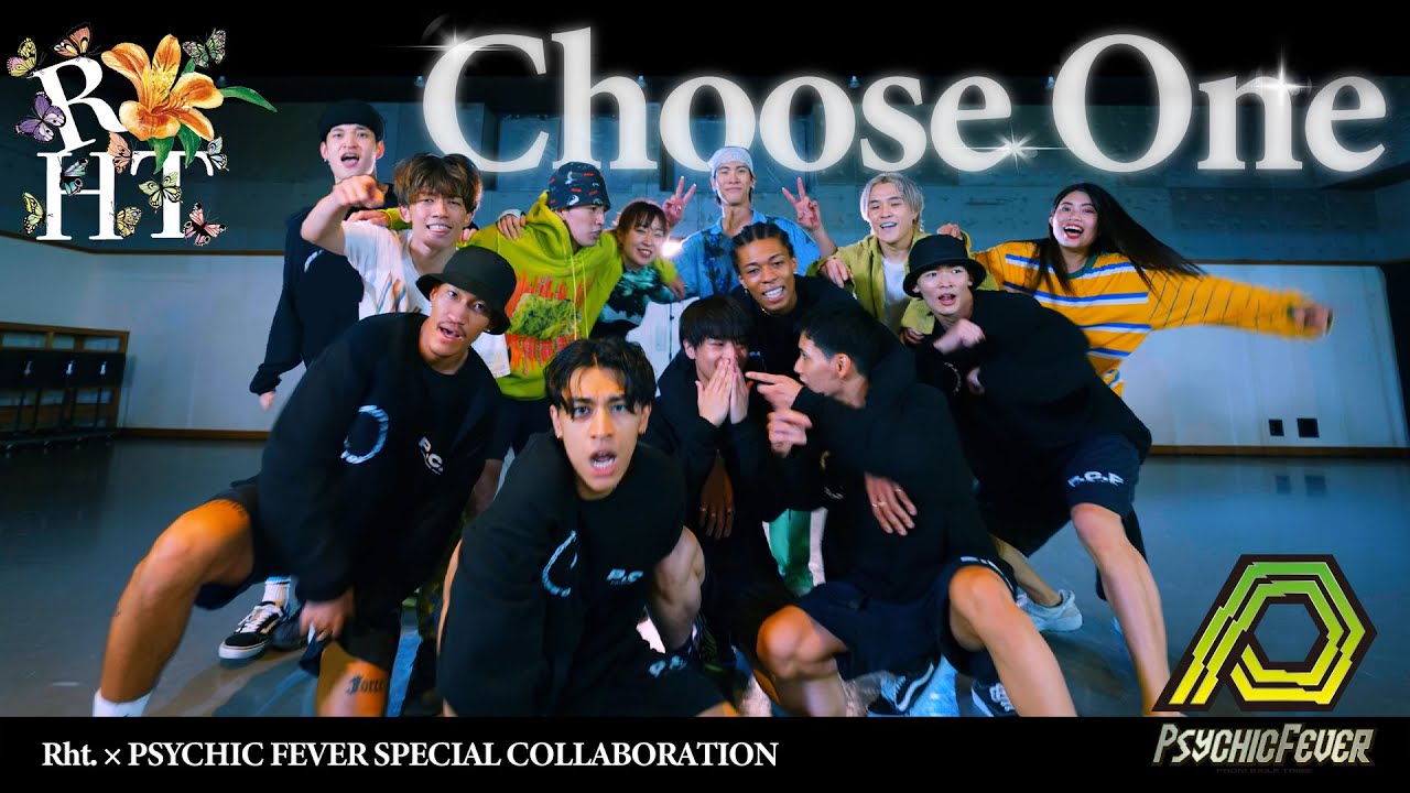 Rht. × PSYCHIC FEVER SPECIAL COLLABORATION 『Choose One』