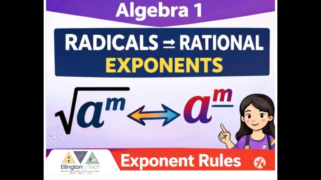Radicals & Rational Exponents Explained | Algebra 1 in Texas (A11.AB)