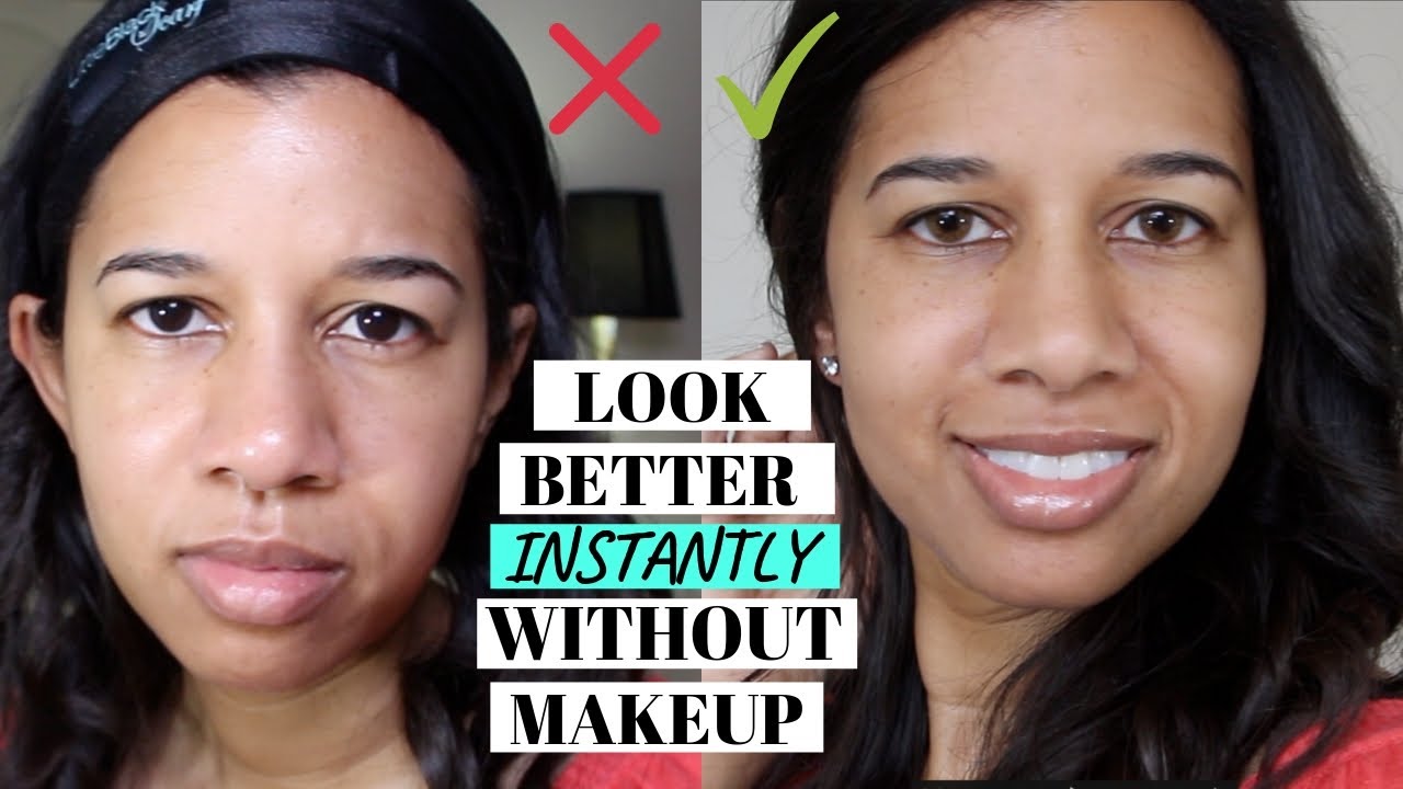 How To Instantly Look Better Without Makeup