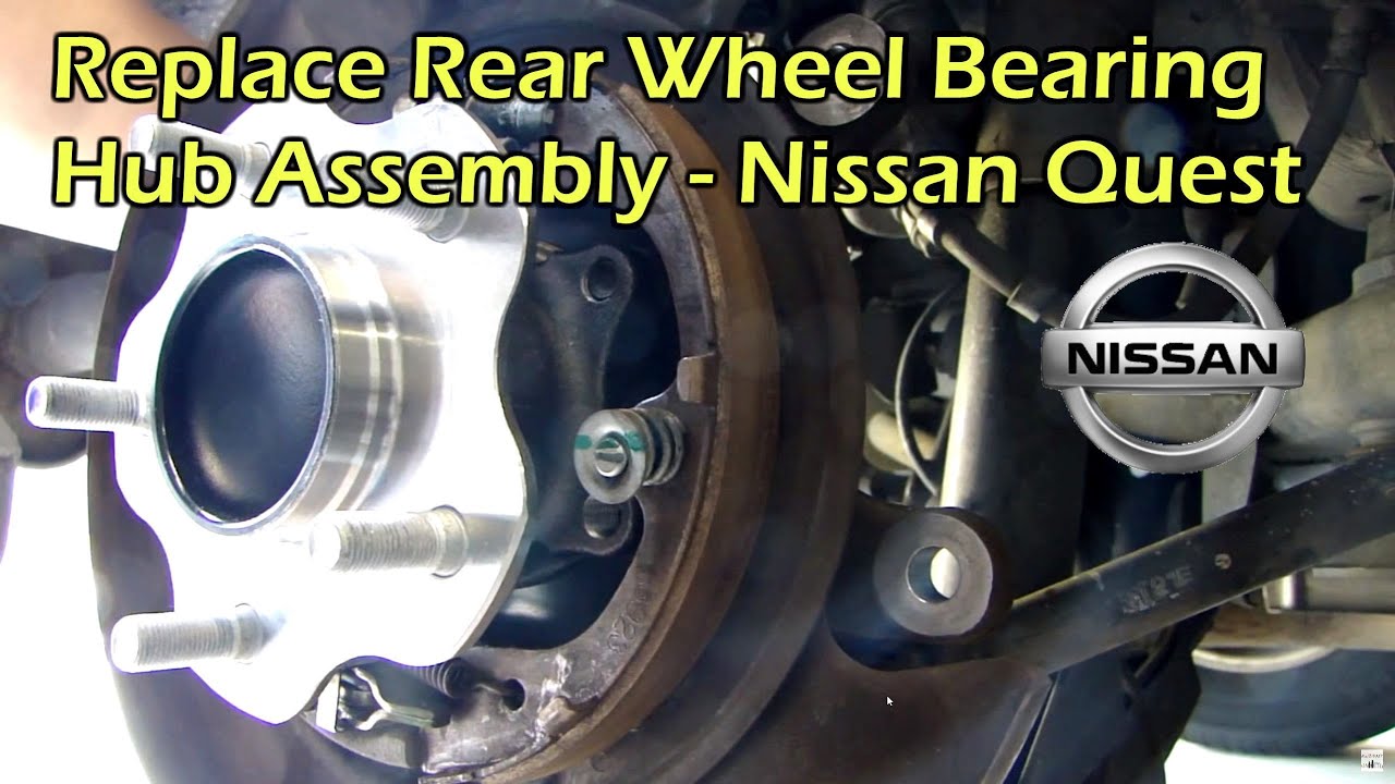 How To Replace Rear Wheel Bearing - Nissan Quest 04-09