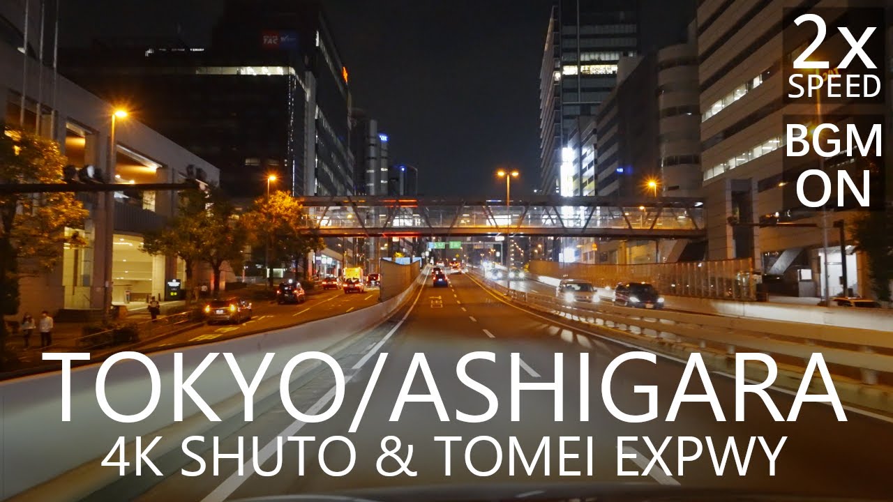 4K Tokyo Night Drive Tokyo to Ashigara SA 98km with BGM 東京夜景ドライブ首都高東名→足柄SA