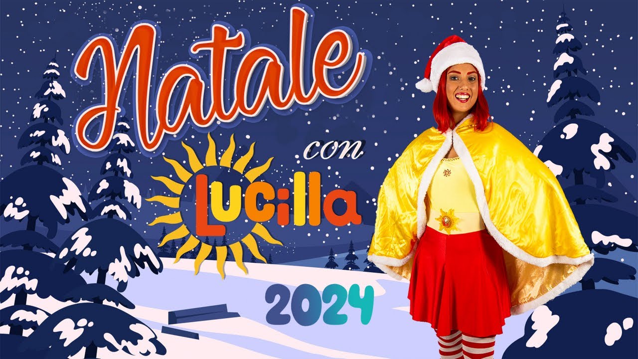 NATALE con LUCILLA 2024 🎁🎄