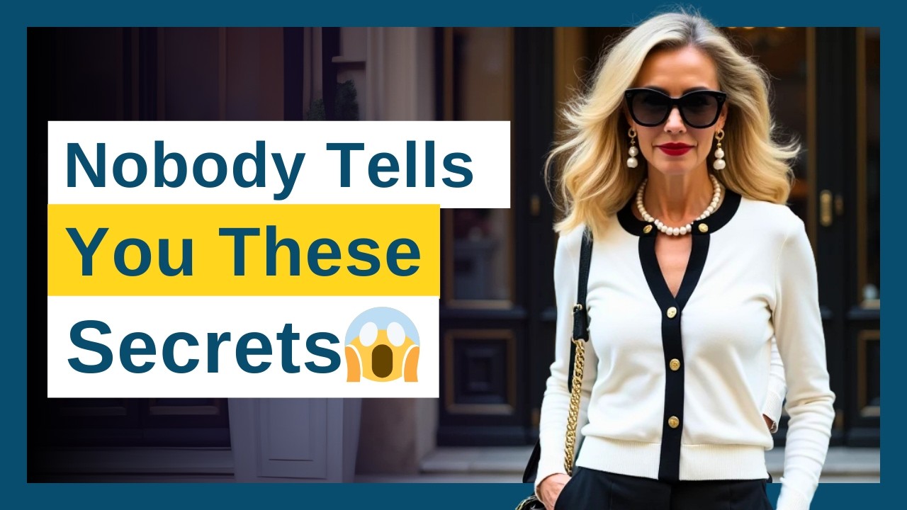 7 BRILLIANT Tips to Look CHIC & POLISHED at 50+ | Affordable Style Secrets