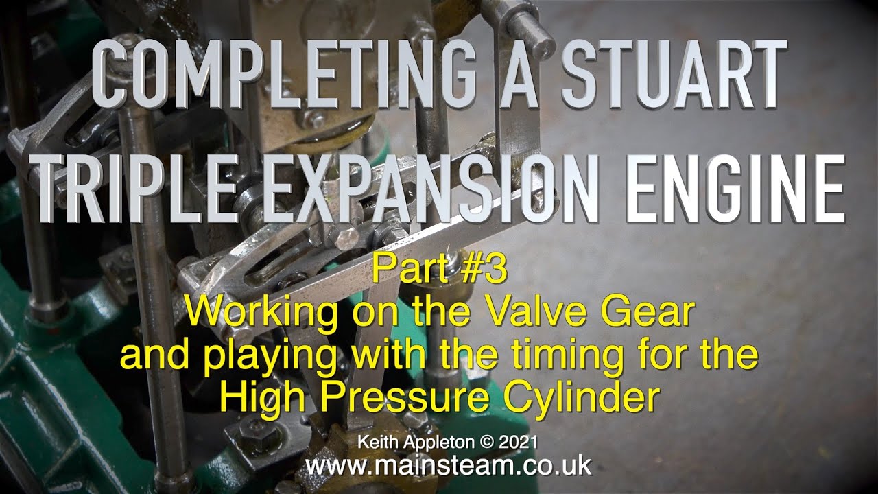 COMPLETING A STUART TRIPLE EXPANSION ENGINE - PART #3
