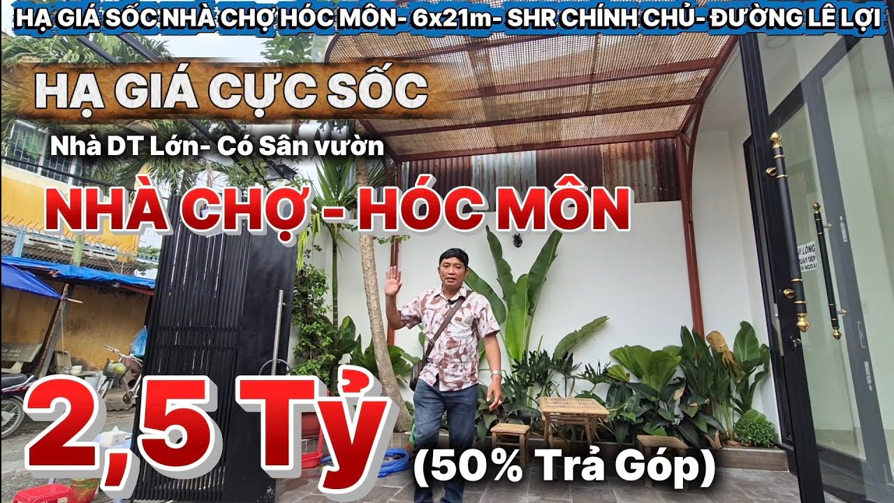 🔥 Sốc! Nhà Đường Lê Lợi Hóc Môn 6x21m – Vị Trí Cực Đẹp, Hạ Giá Sâu Không Tưởng! 🏡