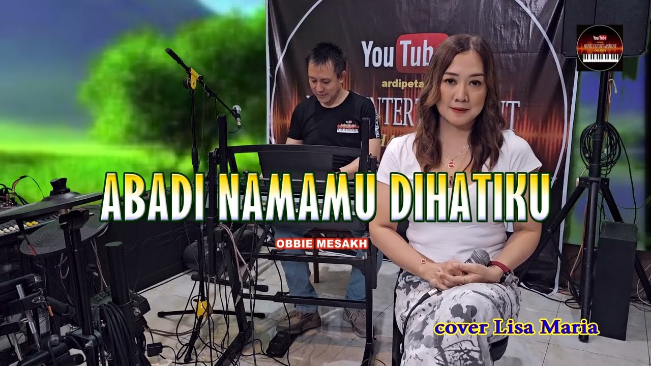 Abadi Namamu Dihatiku - Obbie Mesakh (cover Lisa Maria)