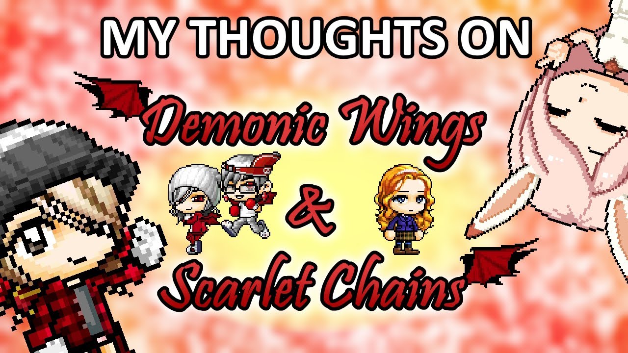 My Thoughts on Demonic Wings & Scarlet Chains