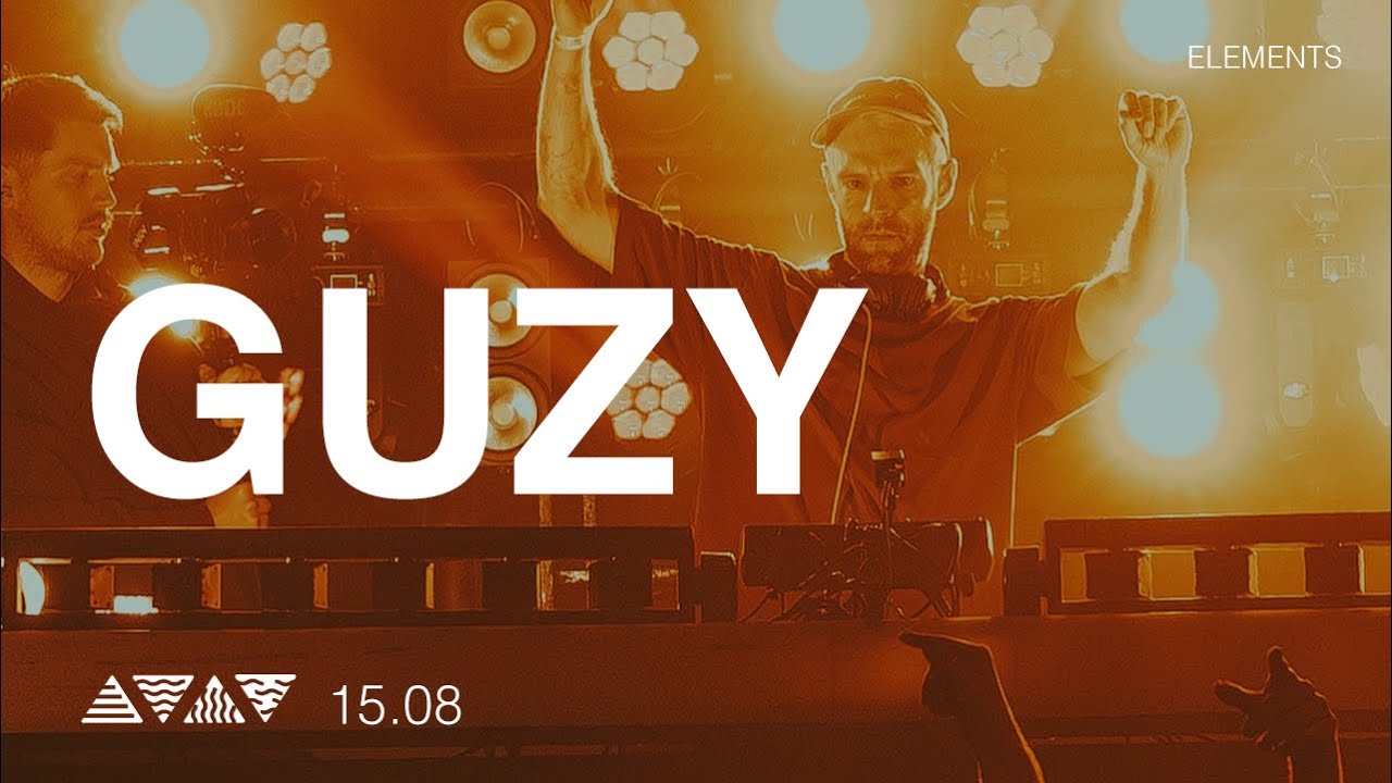 GUZY live at @elementsba | 15.08.25