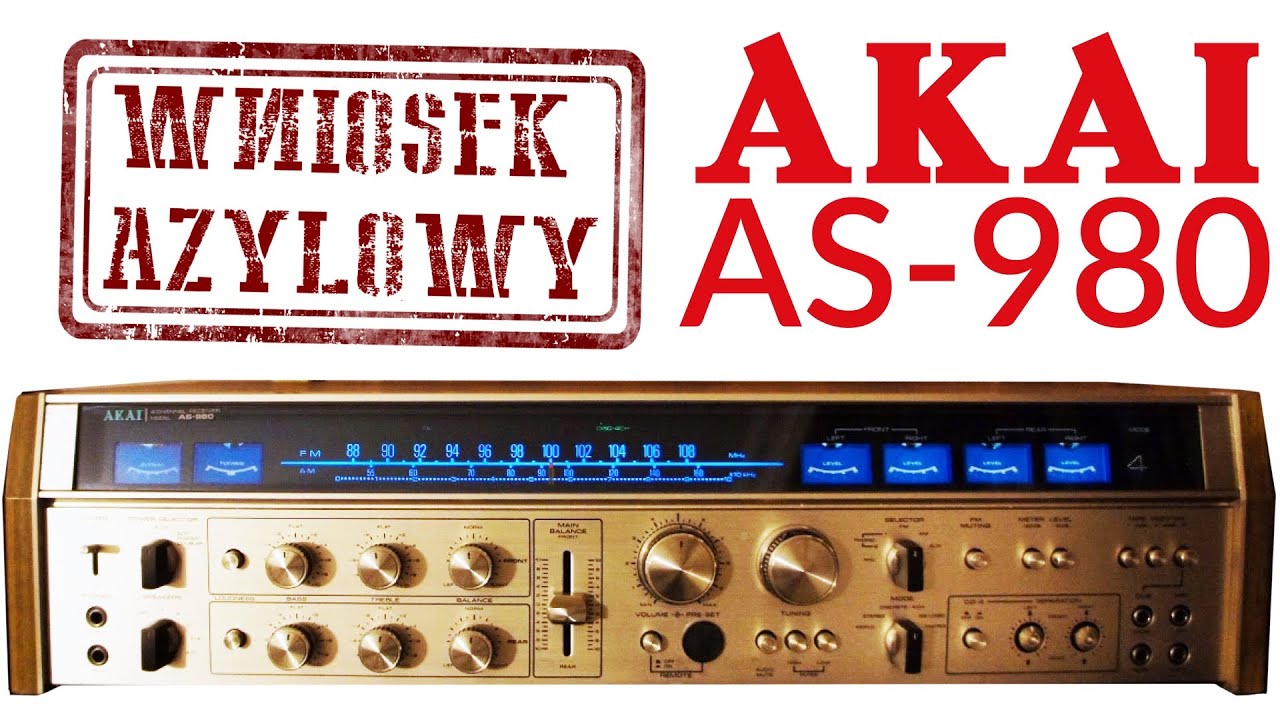 AKAI AS-980 - Potw&oacute;r wśr&oacute;d potwor&oacute;w :) - Audio Azyl #20