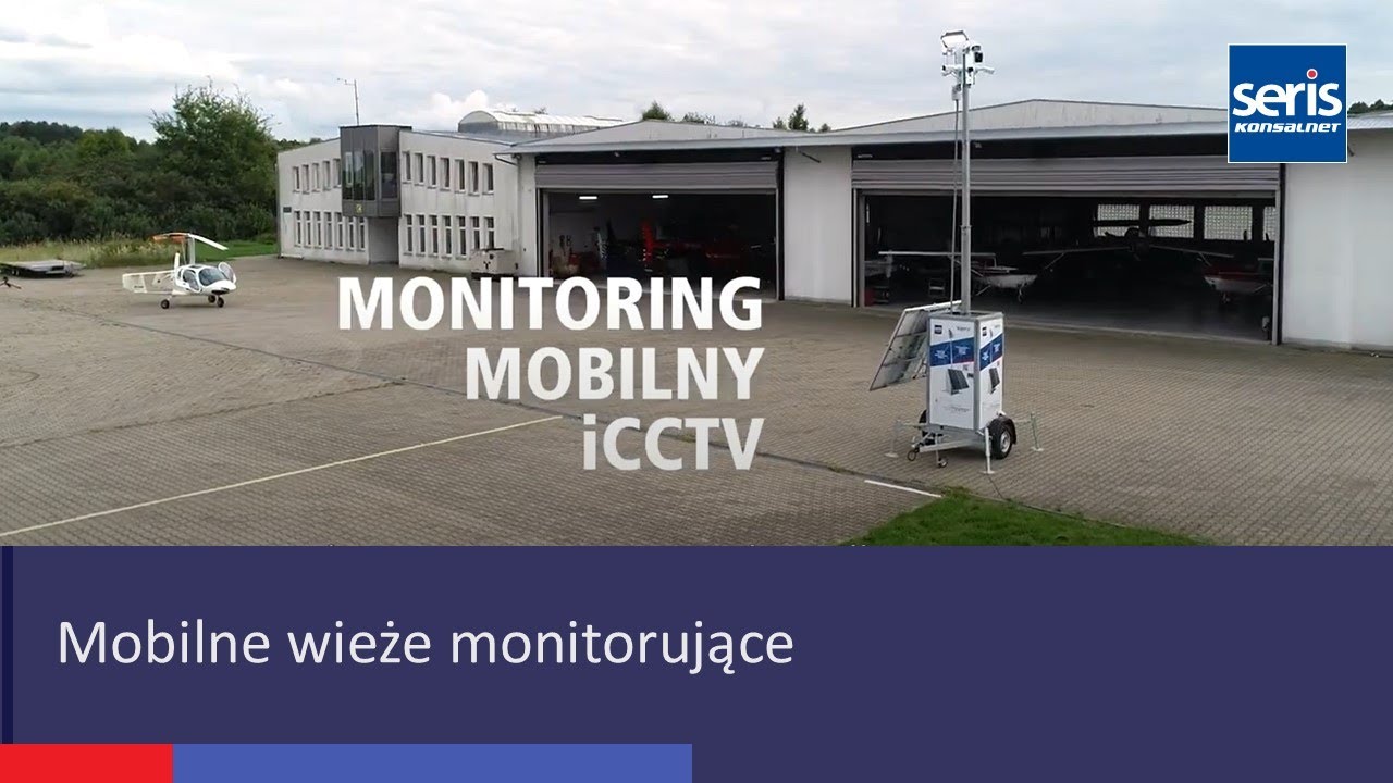 Mobilne wieże monitorujące - mobilny monitoring wizyjny i analityka obrazu z kamer