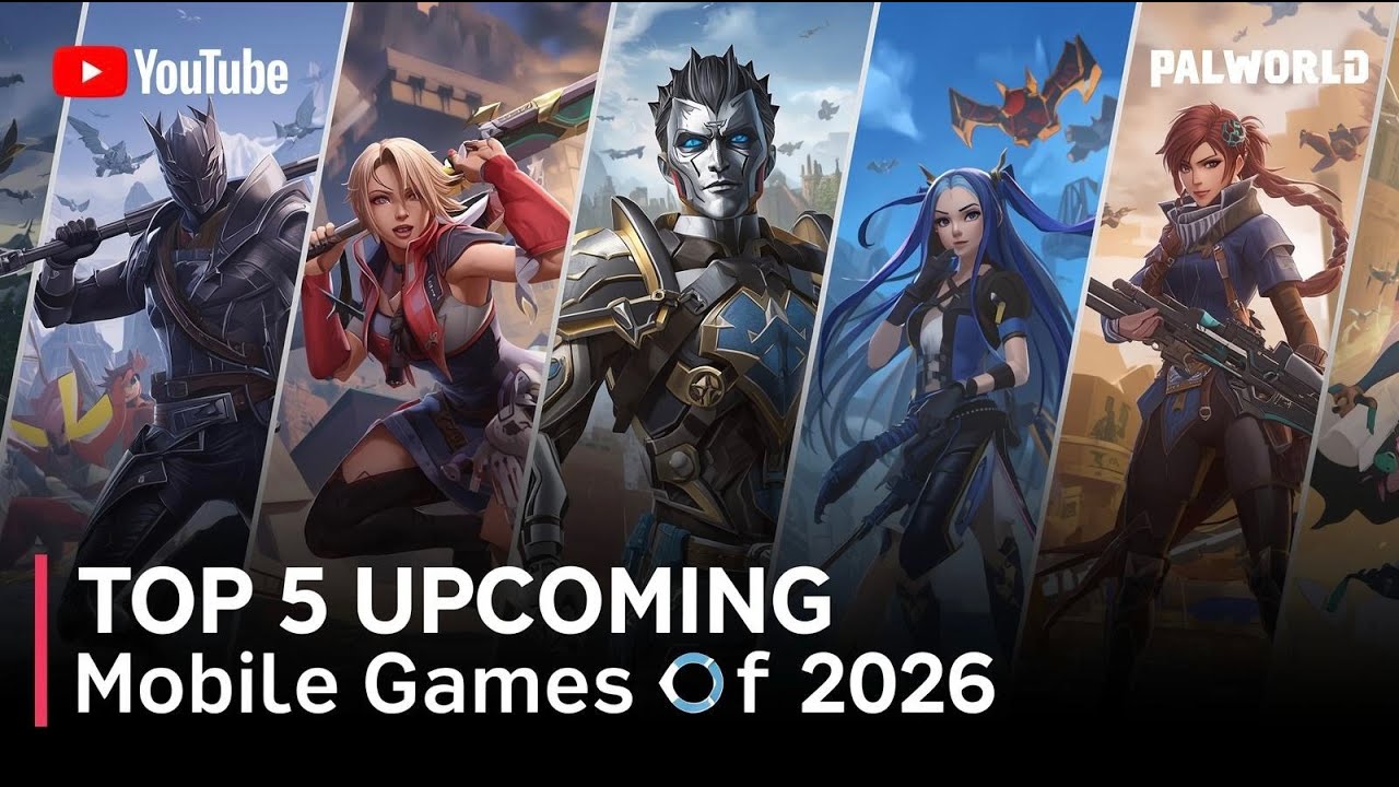 Top 5 upcoming games of 2026 for mobile