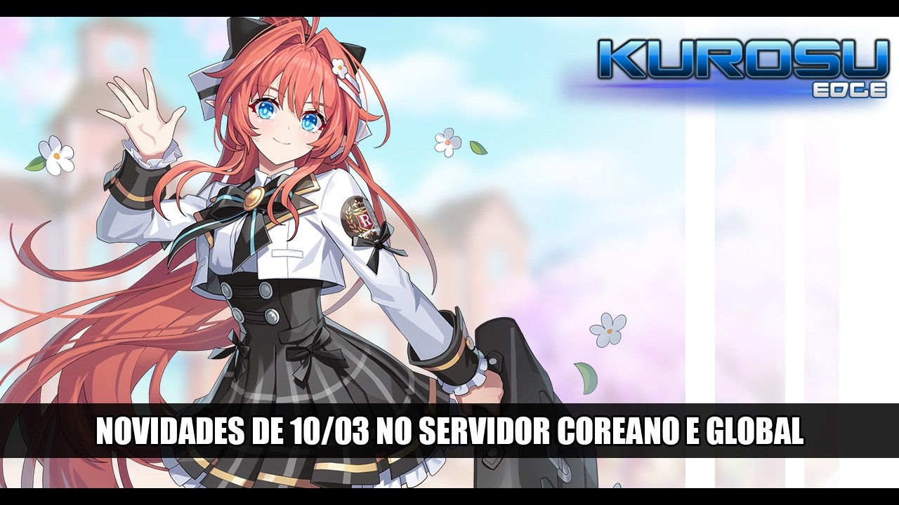 GRAND CHASE: VOLTA ÀS AULAS EM GRAND ESTILO! - Novidades de 10/03 no Servidor Coreano e Global!