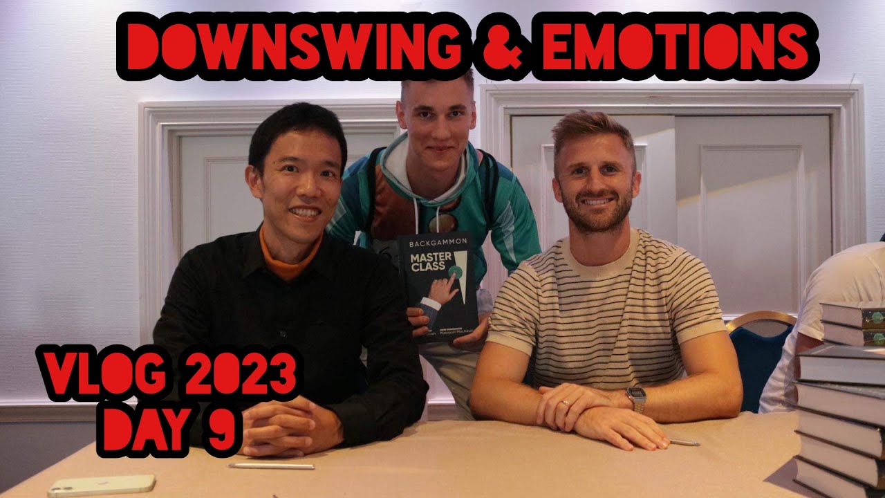 Downswings & Emotions | Backgammon World Championship Vlog 2023: Day 9